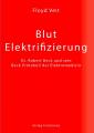 Blut Elektrifizierung

	Dr. Ro...